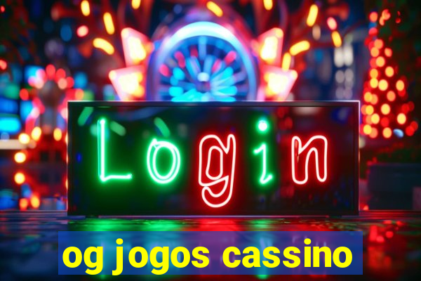 og jogos cassino